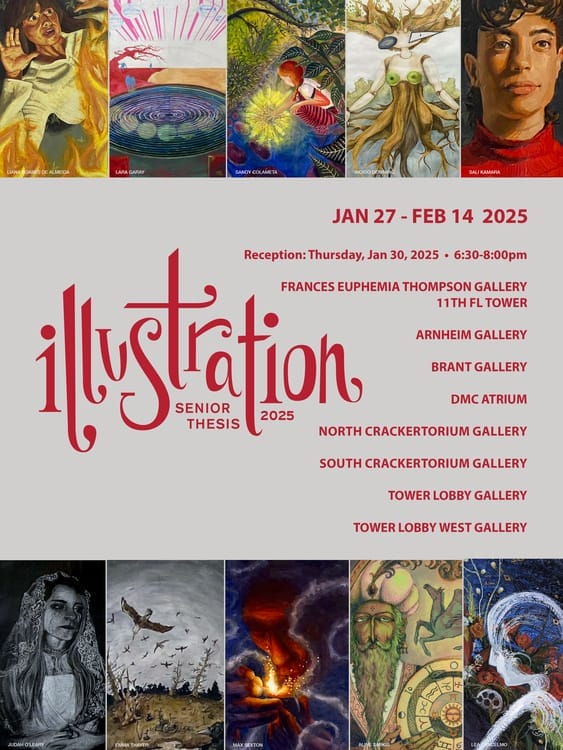Exhibition poster featuring various colorful illustrations. Text details the Illustration Senior Thesis 2025 exhibition from Jan 27 to Feb 14 at multiple galleries, with a reception on Jan 30 at the Frances Euphemia Thompson Gallery.