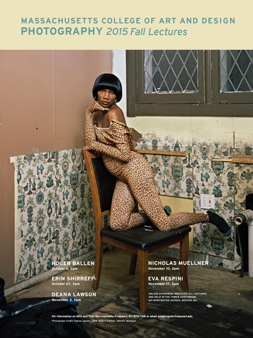 A person in a leopard-print bodysuit poses on a wooden chair in a worn room with faded wallpaper. Text at the top promotes the Massachusetts College of Art and Design Photography Lecture Series 2015 Fall Lectures.
