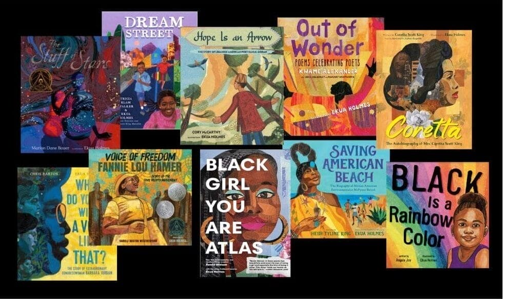 A collage of ten colorful book covers featuring diverse Black characters and themes, including works by Ekua Holmes like Black Is a Rainbow Color and other titles such as Hope is an Arrow, displayed on a black background.