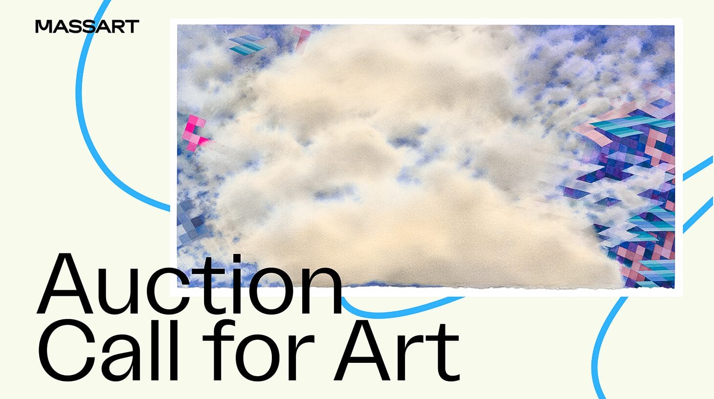 A stylized cloud-filled sky with geometric, colorful shapes on the sides. Text reads: “MASSART Auction Call for Art” in bold black letters on a light background with curved blue lines.