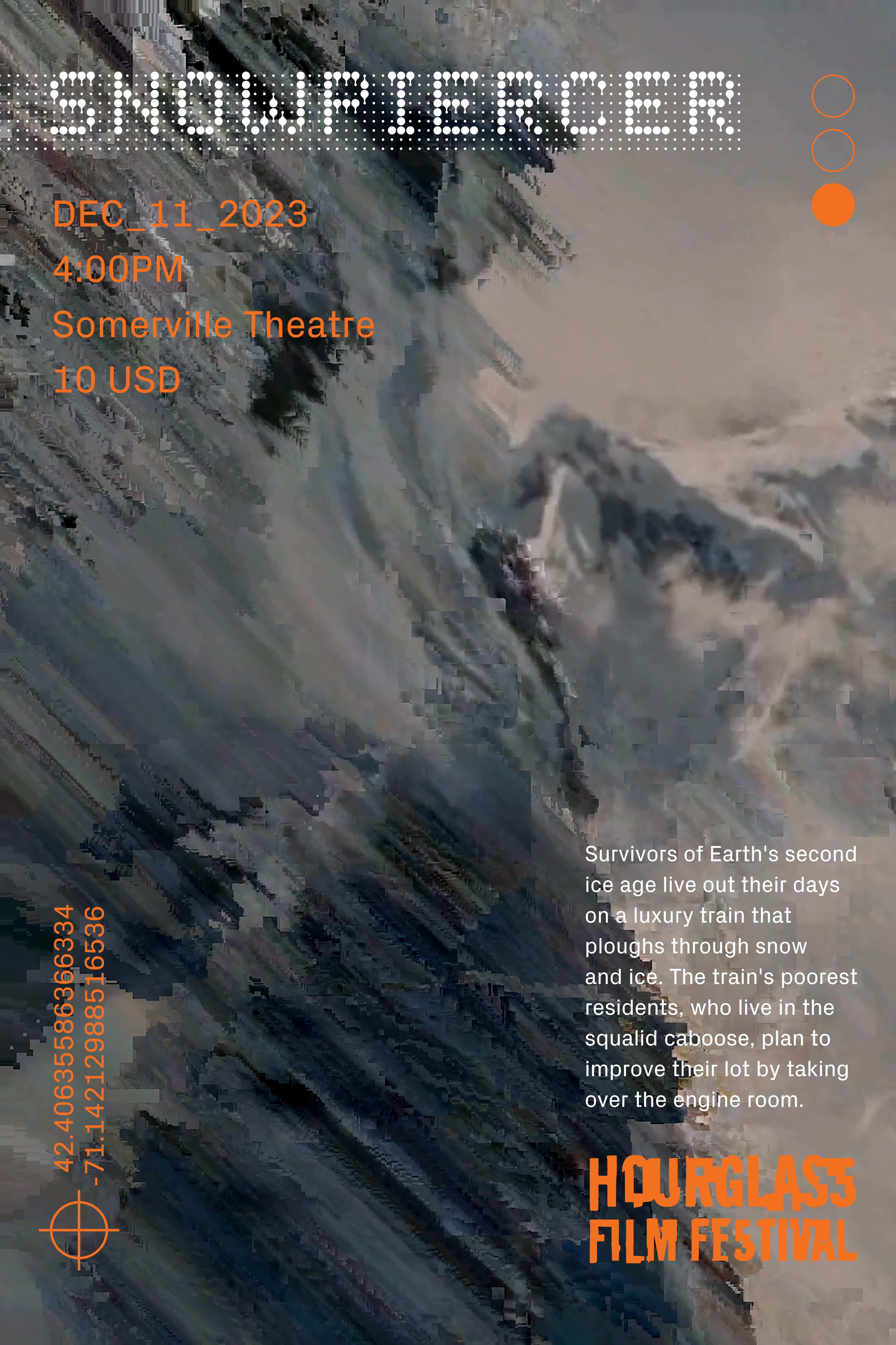 Abstract, icy artwork with the title Snowpiercer at the top. Animated poster for the Film Festival—Dec. 11, 2023, 4:00 PM, Somerville Theatre, $10. Description and contact info are on the left; Hourglass Film Festival logo at bottom right.